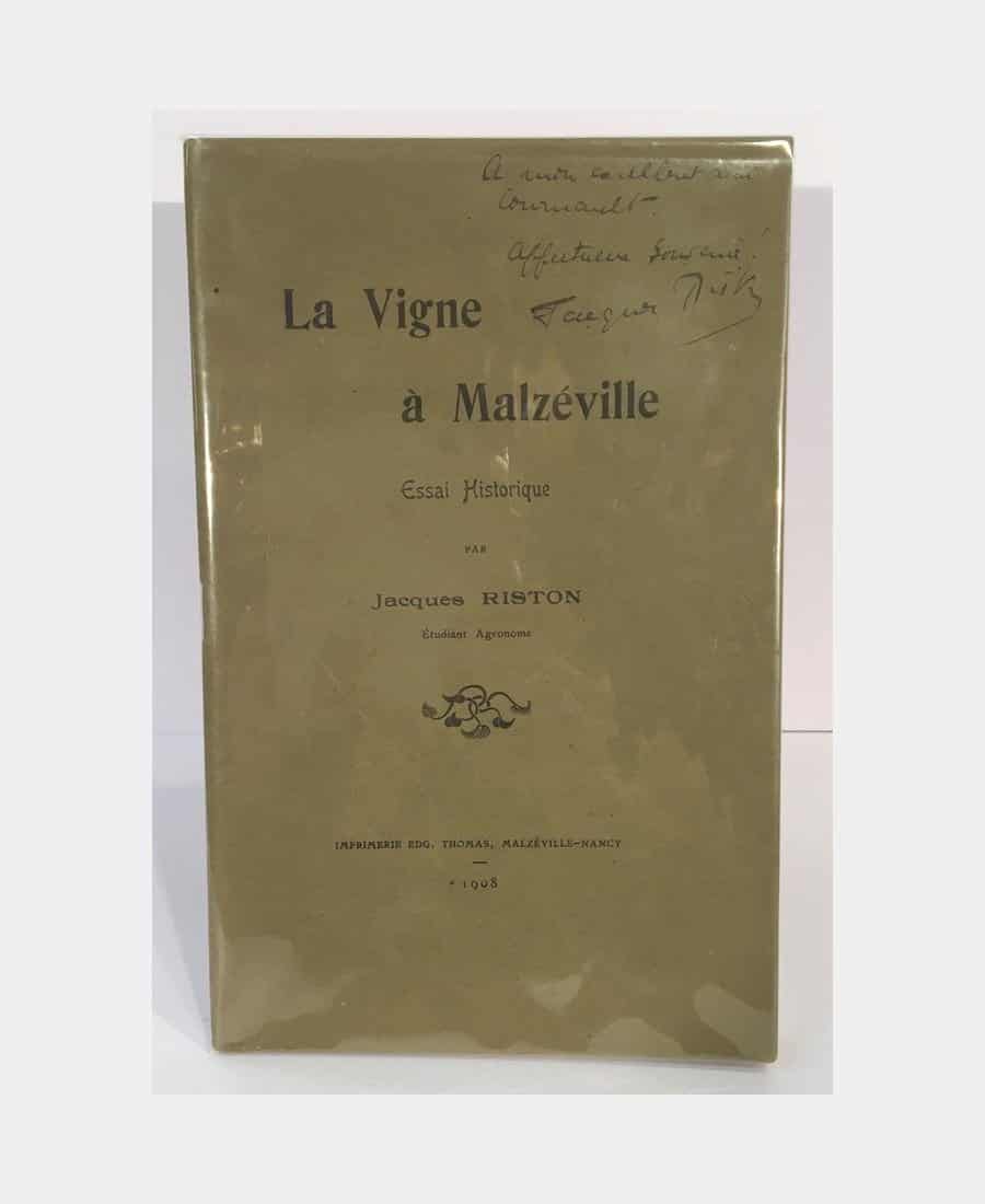 La Vigne à Malzéville. Essai historique.