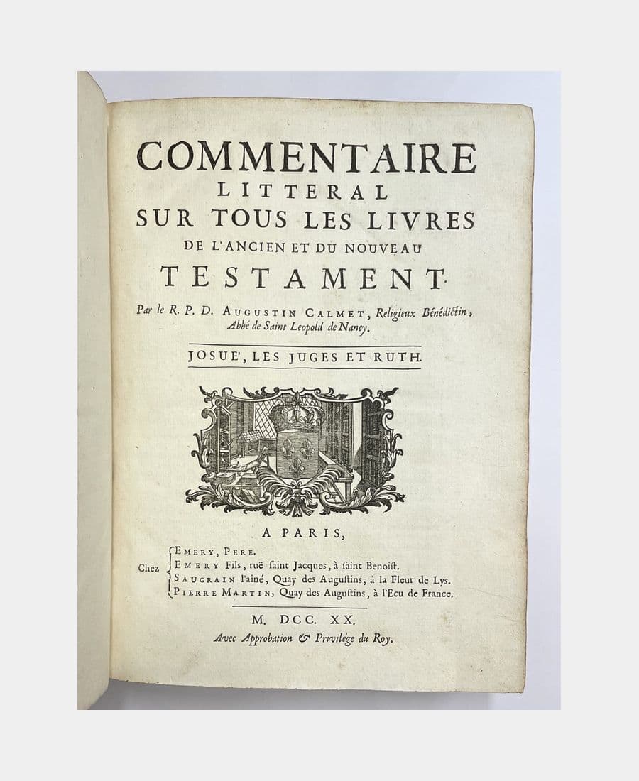 Josué, les Juges et Ruth. Commentaire litteral sur tous les livres de l'Ancien et du Nouveau Testament.