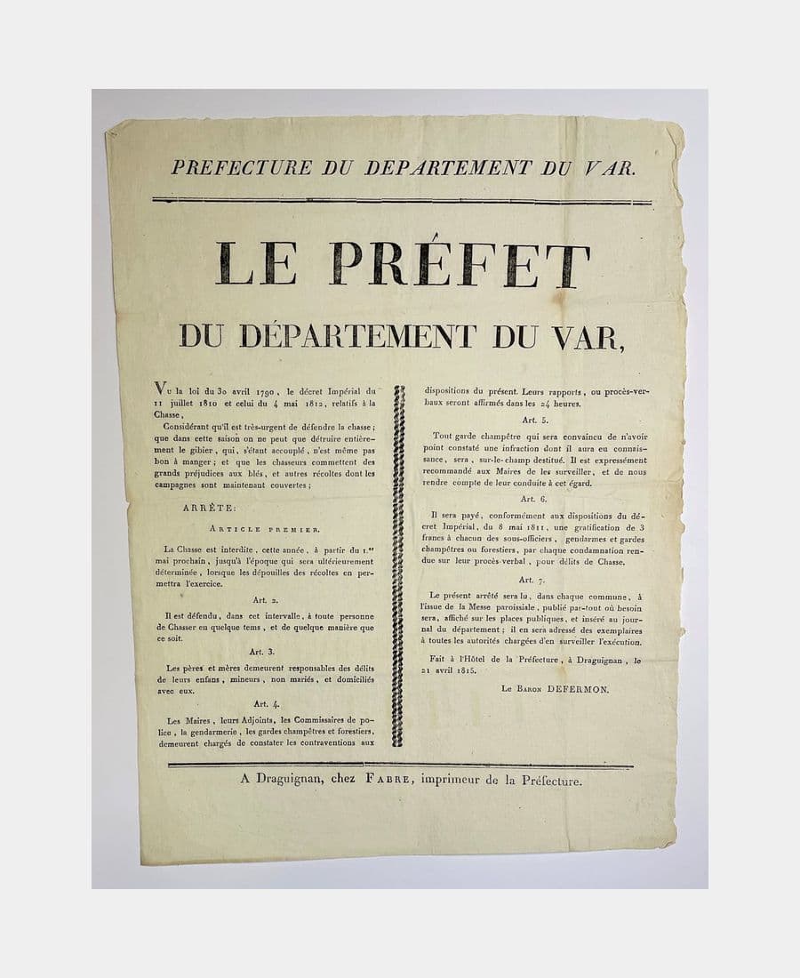 Arrêté du Préfet du Var, le Baron Defermon, en date du 21 avril 1815, concernant la défense de la chasse.