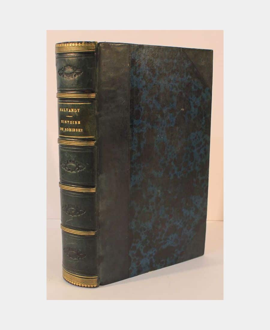 Histoire Du Roi Jean Sobieski Et De La Pologne. Nouvelle Édition, Revue Et Augmentée.