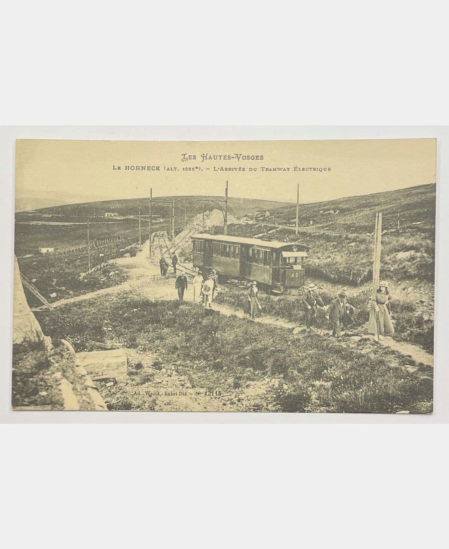 Les Hautes-Vosges. Le Hohneck (Alt. 1366m). L'arrivée du tramway électrique.