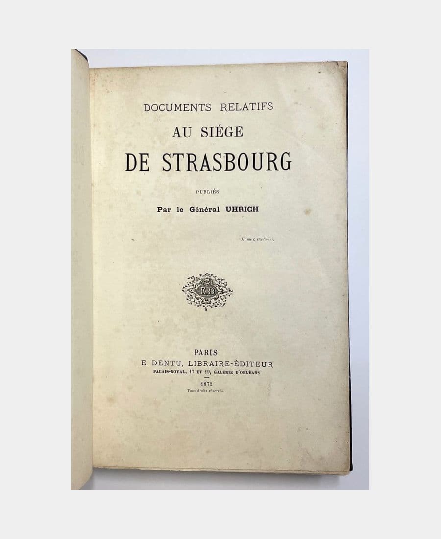 Documents relatifs au siège de Strasbourg.