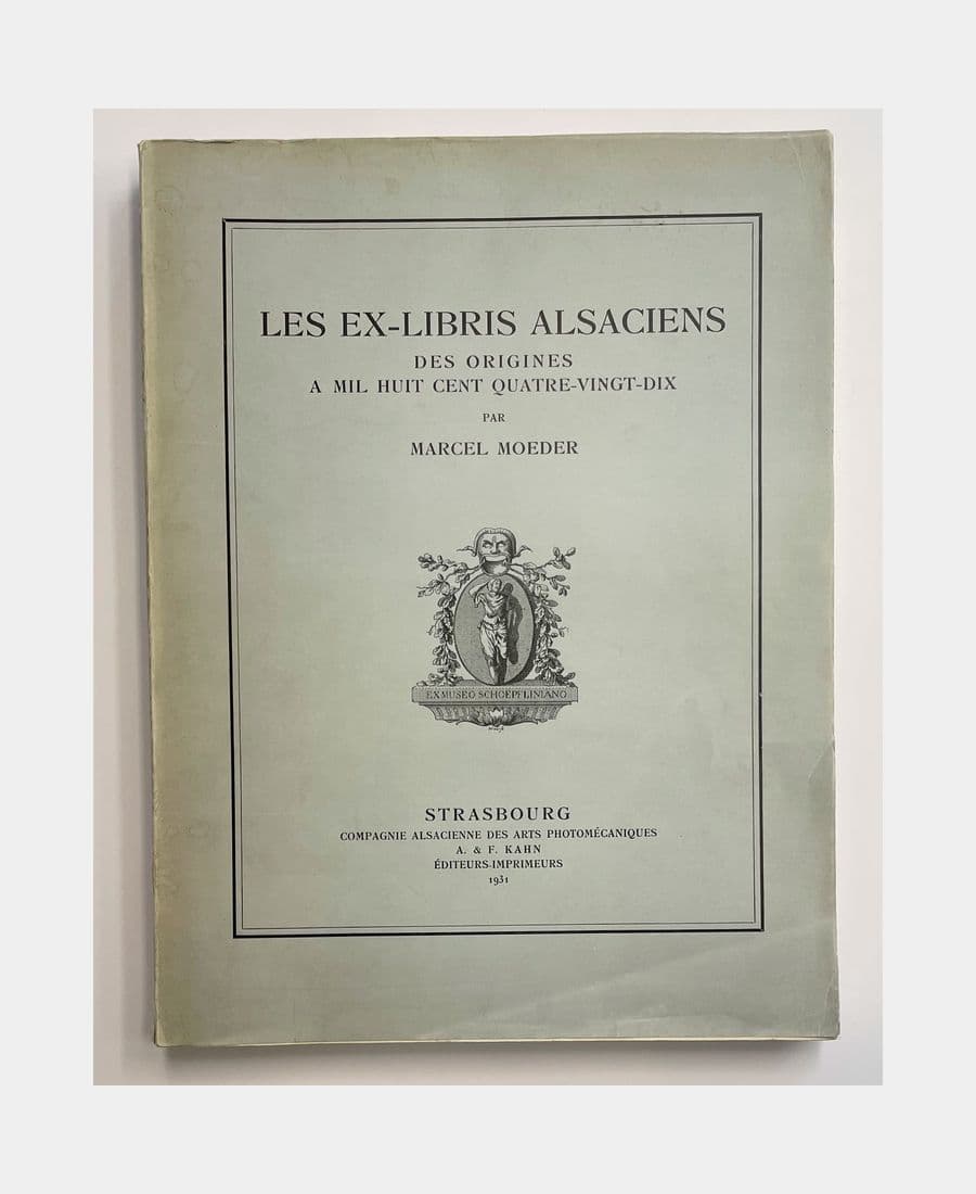Les ex-libris alsaciens des origines à mil huit cent quatre-vingt-dix.